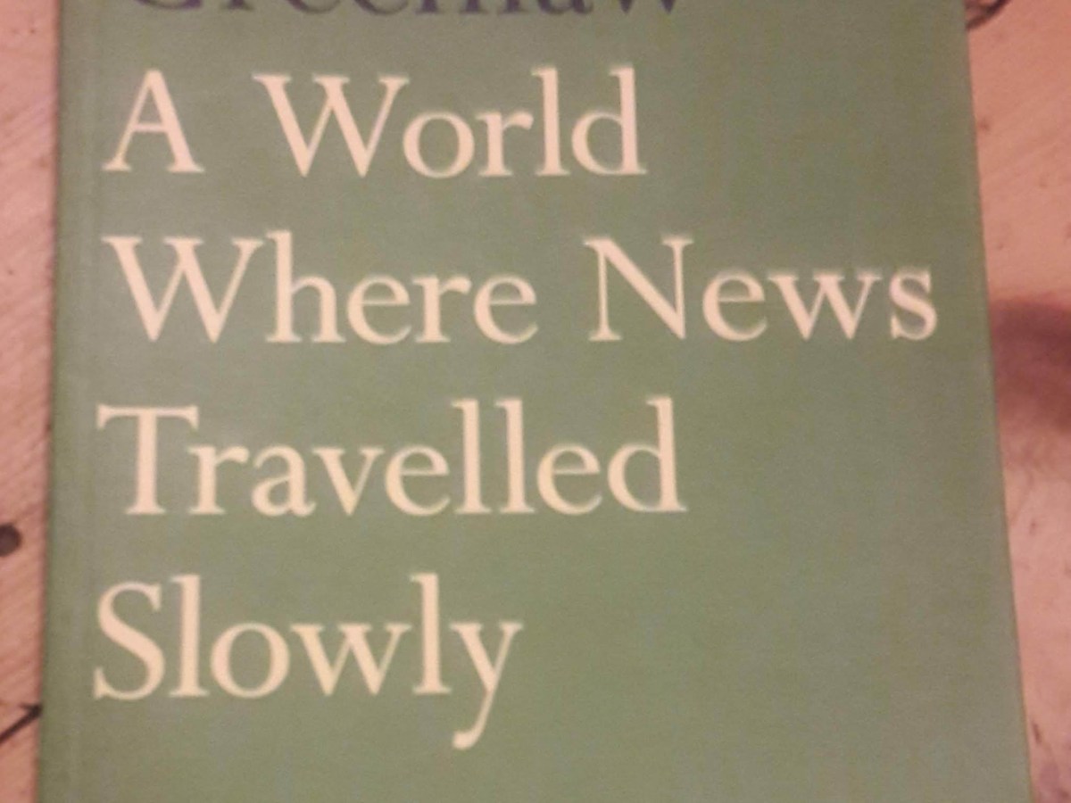 Lavinia Greenlaw: A World Where News Travelled&nbsp;Slowly