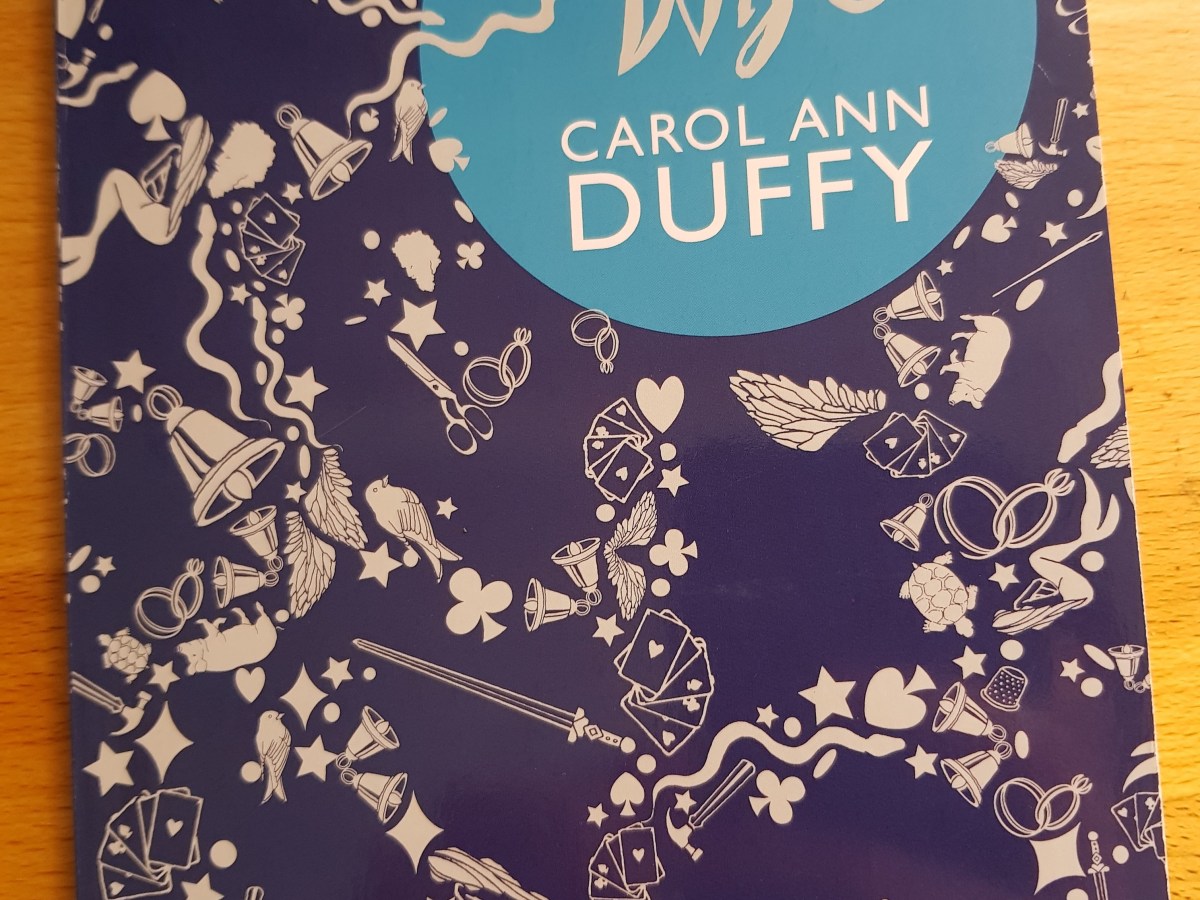 Carol Ann Duffy, The World’s Wife: A&nbsp;Review