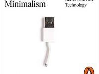 Put that Phone Away! Review of Cal Newport’s ‘Digital Minimalism’