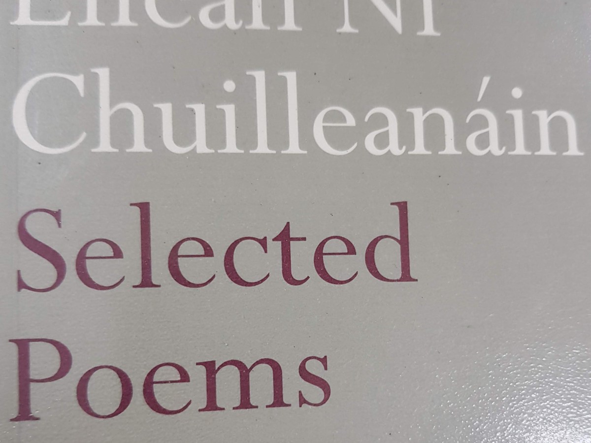 Eiléan Ní Chuilleanáin: Selected Poems. A&nbsp;Review