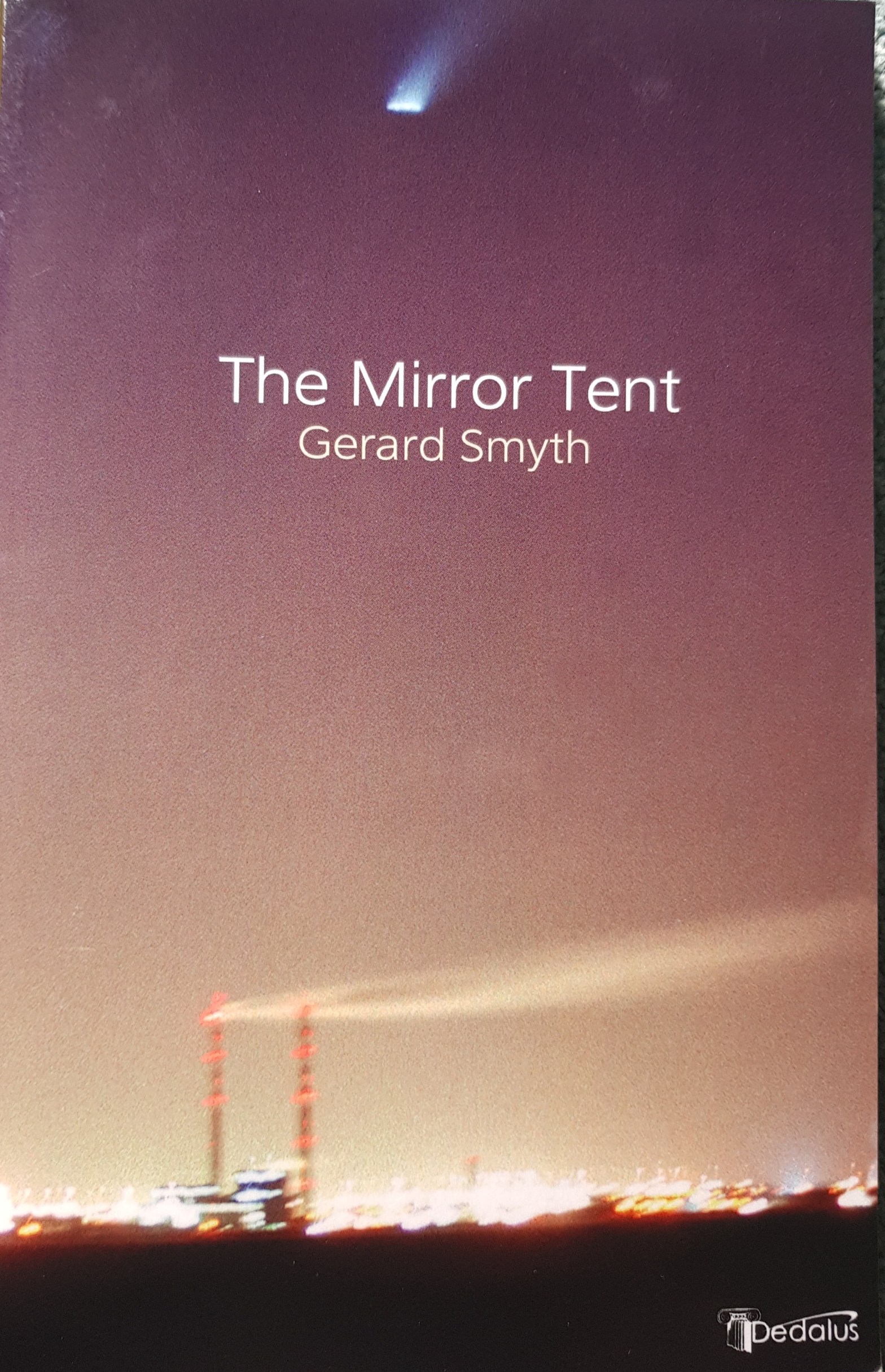 Gerard Smyth: The Mirror Tent